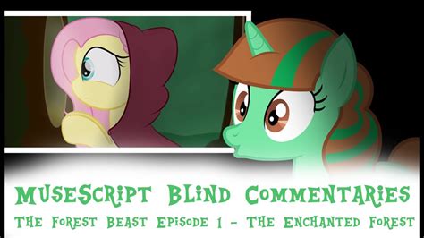 Musescript Blind Commentaries The Forest Beast Episode 1 Youtube