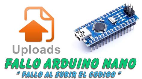 Fallo Subiendo Codigo Al Arduino Nano Leonardo Pro Mini YouTube