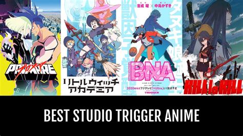 Estúdio De Anime Trigger Completa 10 Anos Hit Site