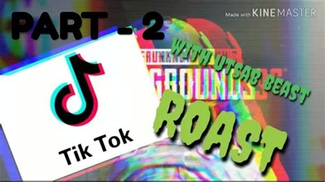 Part 2 Tik Tok Roast By Utsab Beast Youtube