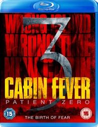 Cabin fever was released in the united states on september 12, 2003; Cabin Fever 3 - Patient Zero Blu-ray Release Date March 17 ...