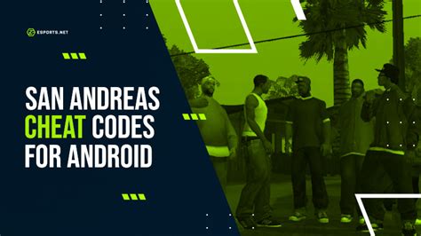 Gta San Andreas Cheat Codes For Android ★ The Ultimate List