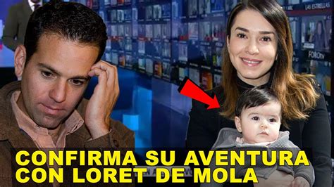 Laura G Confirma Su Aventura Con Loret De Mola Youtube