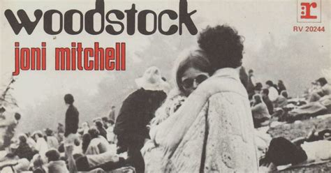 Joni Mitchells ‘woodstock Behind The Song Best Classic Bands