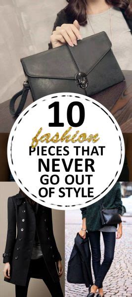 10 Fashion Pieces That Never Go Out Of Style