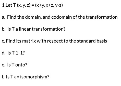 [solved] 1 let t x y z x y x z yz a find the domain a
