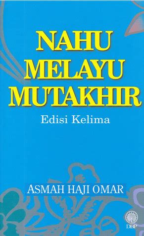 Nahu Melayu Mutakhir by Asmah Haji Omar