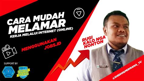 Masuk ke pembahasan cara melamar kerja lewat email. CARA MUDAH MELAMAR KERJA ONLINE (VIA JOBS.ID) - YouTube