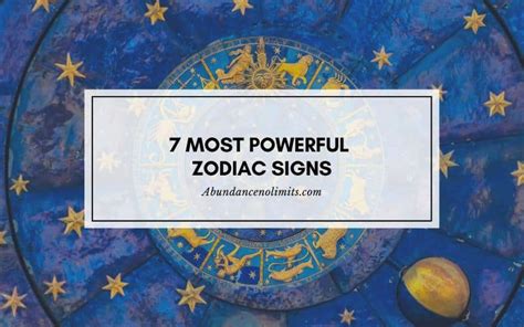 The 7 Most Powerful Zodiac Signs Ranked In Astrology