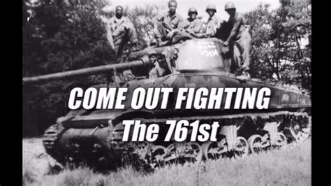 Come Out Fighting 761st Black Panther Tank Battalion By Chance Alone