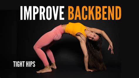How To Improve A Backbend Wheel Pose Relieve Tight Hips Youtube