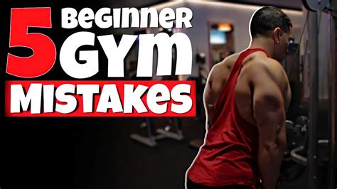 The 5 Biggest Fitness Mistakes For Beginners Youtube