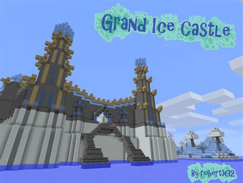 Legendary Build Grand Ice Castle Minecraft Project