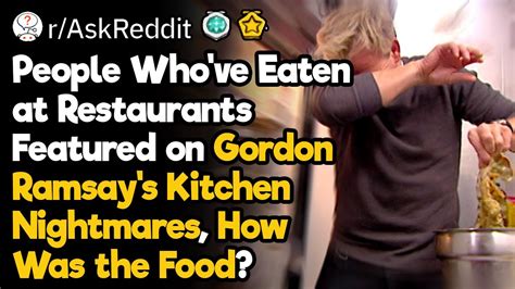 How Was The Food Really At Kitchen Nightmares Restaurants Youtube
