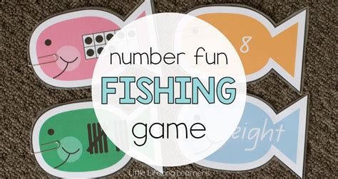 Exploring Number With A Fishing Game Little Lifelong Learners