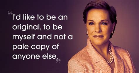 18 Quotes By Julie Andrews That Prove She Is The Og Queen Serving Up