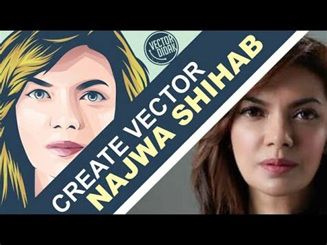 Najwa shihab ( www.instagram.com/najwashihab/) software : Create vector Najwa Shihab with Coreldraw - YouTube