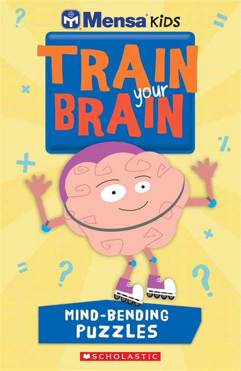 Mensa Kids Train Your Brain Puzzle Book Mind Bending Puzzles 1