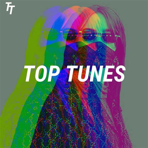 Top Tunes Playlist By Tunetopper Spotify