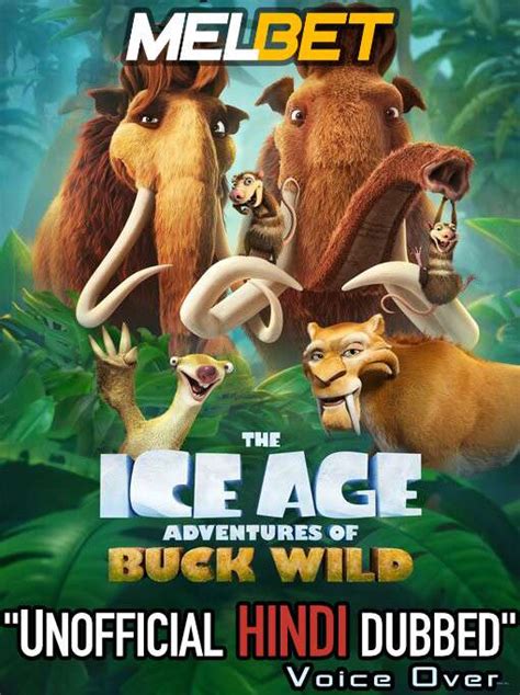 The Ice Age Adventures Of Buck Wild 2022 Hindi Dubbed Unofficial