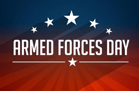 Armed Forces Day A History Of Recognition And Appreciation