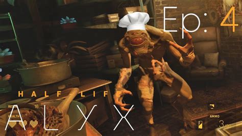 Half Life Alyx Playthrough Ep Cooking Headcrabs With A Vortigaunt Youtube
