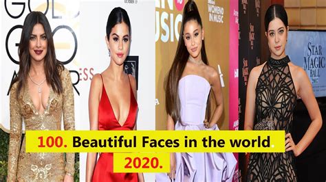 It is not about the hottest or the most famous celebrity. Top 100 Most Beautiful Faces In The World 2020 - YouTube