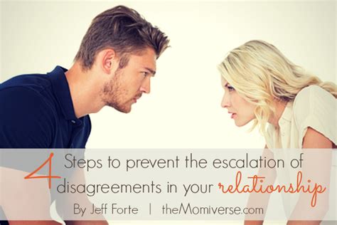 4 Steps To Prevent The Escalation Of Disagreements In Your Relationship