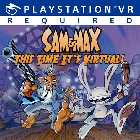 Sam And Max This Time Its Virtual For Playstation 4 2022 Ad Blurbs