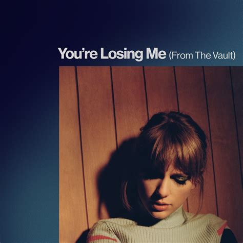 Youre Losing Me From The Vault Single Taylor Alison Swift Free