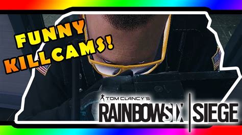 Funny Killcams On Rainbow Six Siege Youtube
