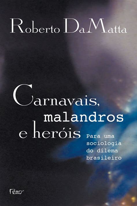 Carnavais Malandros E Herois