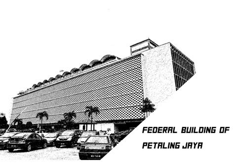 Jabatan pendaftaran negara, 46551, petaling jaya, selangor: Bangunan Persekutuan Petaling Jaya