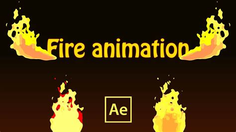 Easy Fire Animation In After Effects Youtube