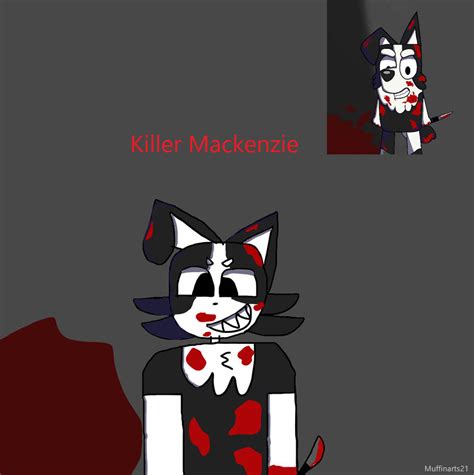 Killer Mackenzie Creepypasta By Muffinarts21 On Deviantart