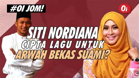 558,643 likes · 9,537 talking about this. Siti Nordiana Cipta Lagu Untuk Arwah Bekas Suami? - YouTube