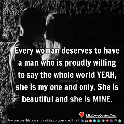 Every Woman Deserves To Have A Man Who Is