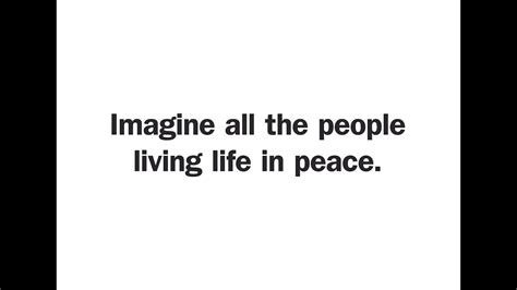 Imagine All The People Living Life In Peace Youtube