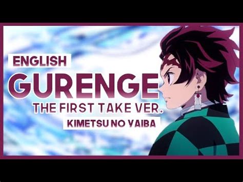 Check spelling or type a new query. 【mew】"Gurenge" piano ver. ║ Kimetsu no Yaiba OP ║ Full ENGLISH Cover & Lyrics ║ THE FIRST TAKE ...