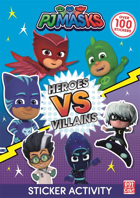 Pj Masks Heroes Vs Villains Sticker Activity By Pat A Cake Hachette Uk