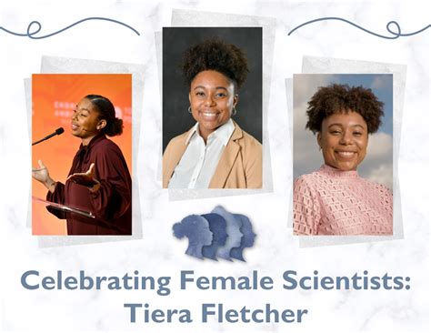 Celebrating Female Scientists Tiera Fletcher