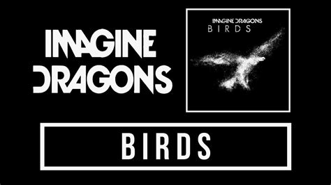 Imagine Dragons Birds Lyrics Youtube