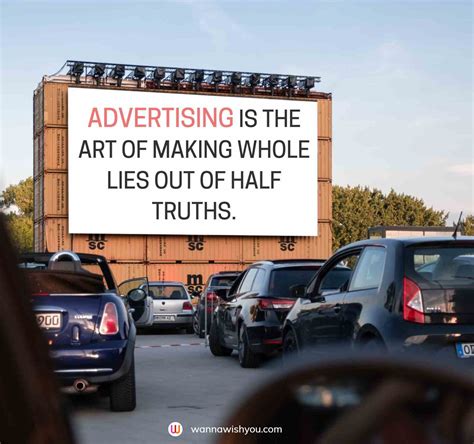 31 Advertising Quotes Words From Wise Marketers Wanna Wish
