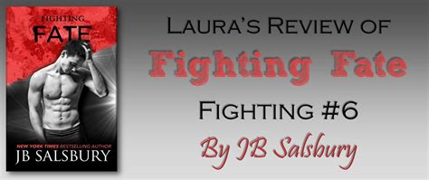 Smut Fanatics Lauras Review Of Fighting Fate Fighting By J B