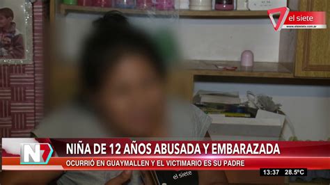 una niña de 12 años fue abusada y embarazada por su padrastro el siete mendoza argentina
