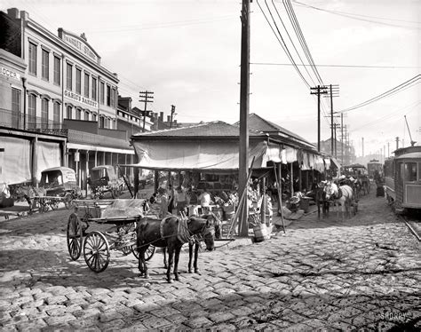 The Crescent City Circa 1906 The French Market New Orleans French