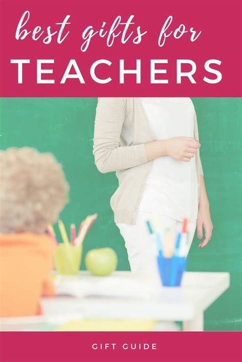Teachers are the backbone of our educational system. Best Teacher Gifts (That They Will Actually Love ...