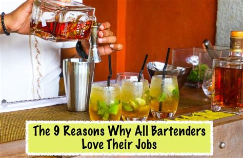 The 9 Reasons Why All Bartenders Love Their Jobs Taste Terminal