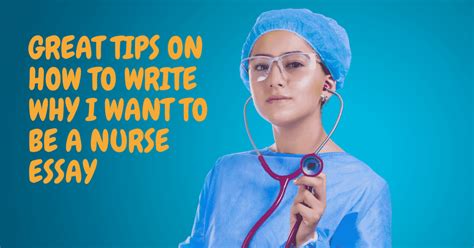 Why I Want To Be A Nurse Essay Format Outline Example