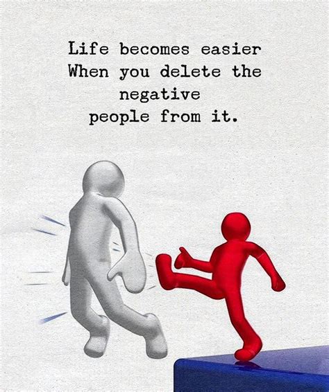 Life Easy Remove Negative People From Your Life Inspirational Quotes